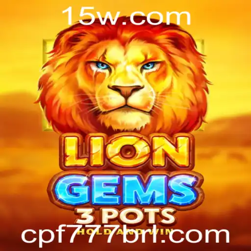 Explorando o Fascinante Mundo de LionGems3pots: Um Guia Completo