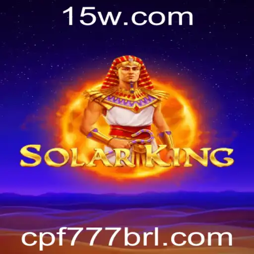 cpf777 - Explorando o Universo de SolarKing: Uma Jornada Inigualável no Mundo dos Games